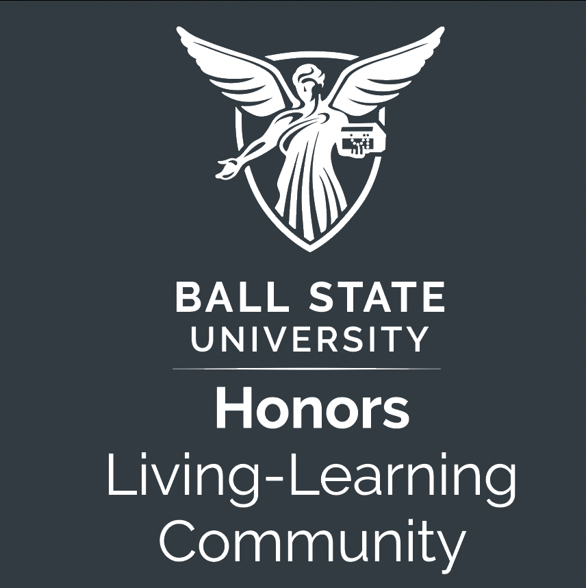 Grey Background with Ball State Beneficence Logo and "Honors Living-Learning Community" under it