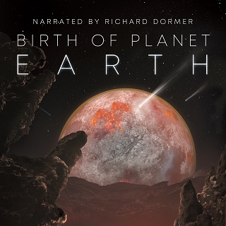 The Birth of Planet Earth