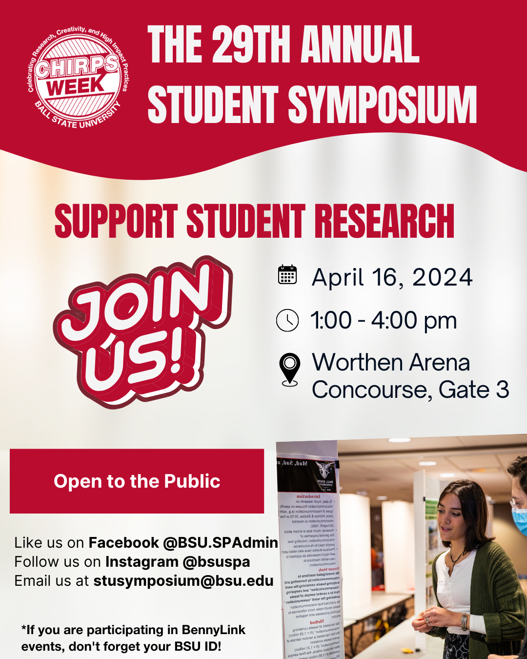 BSU Chirps Week Student Symposium poster April 16 1-4pm Worthen Arena Supports student research open to public 