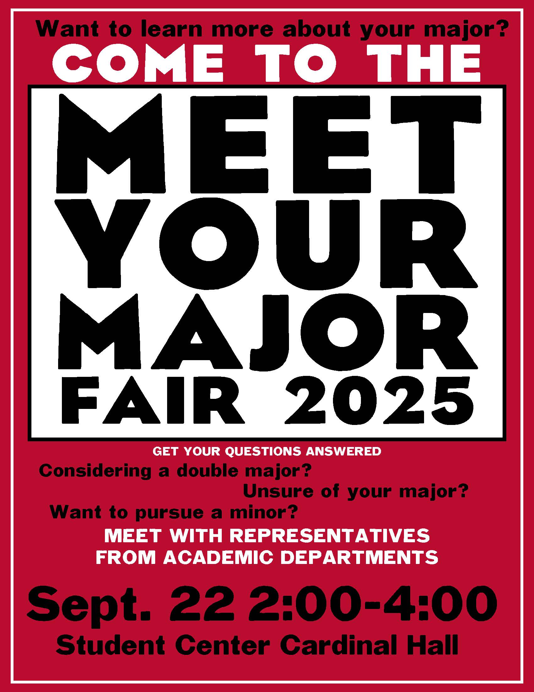 Meet Your Major Fair 2025 flyer Sept 22 2-4pm Student Center Cardinal Hall Learn about majors minors 