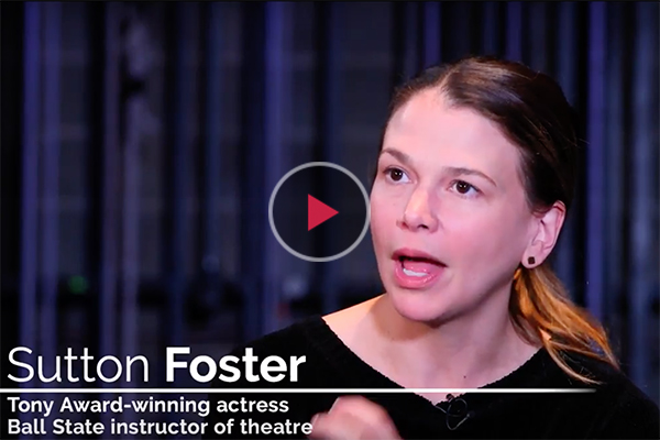 sutton foster youtube video explaining what she admires about Ball State