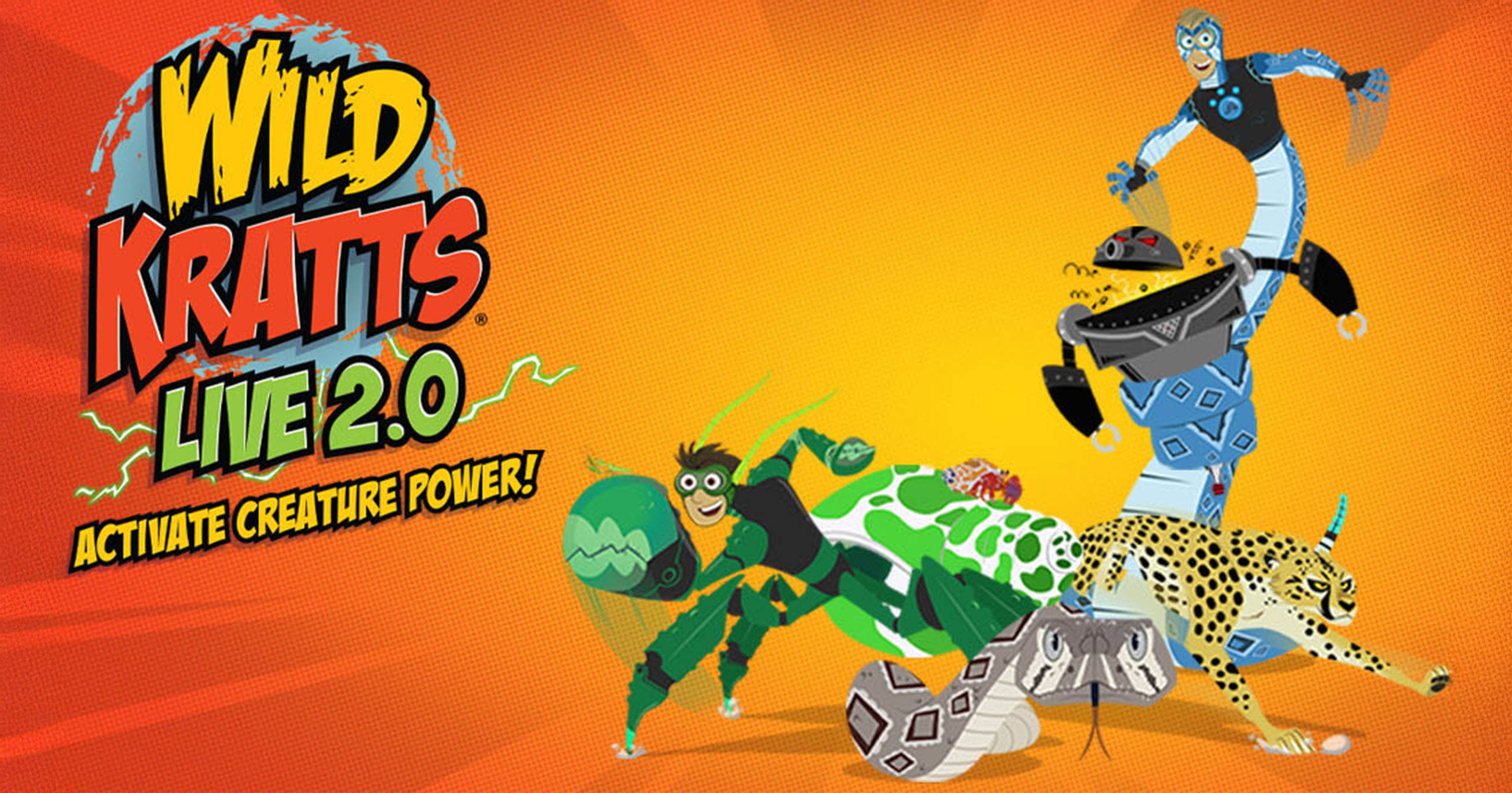 The image wild-kratts-live-web.jpg serves as a promotional banner set against a bright orange sunburst background. On the left, the stylized logo reads "Wild Kratts Live 2.0" with a neon green sub-heading "Activate Creature Power!" accented by a lightning bolt. The graphic illustrates animated versions of Chris and Martin Kratt in action. One brother wears a green mantis-like creature power suit, crouching near a snake and a leopard. The other brother is in a blue suit, elevated on a blue patterned coil, striking a pose against a small metallic robotic villain.